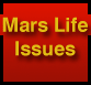 Issues about Mars Life
